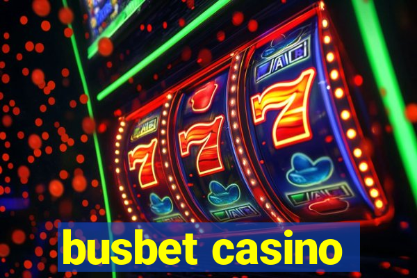 busbet casino